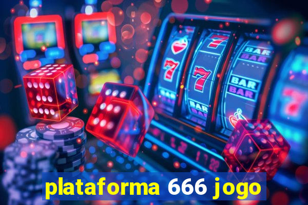 plataforma 666 jogo